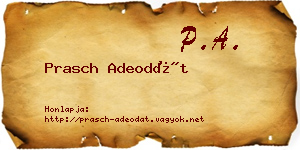 Prasch Adeodát névjegykártya
